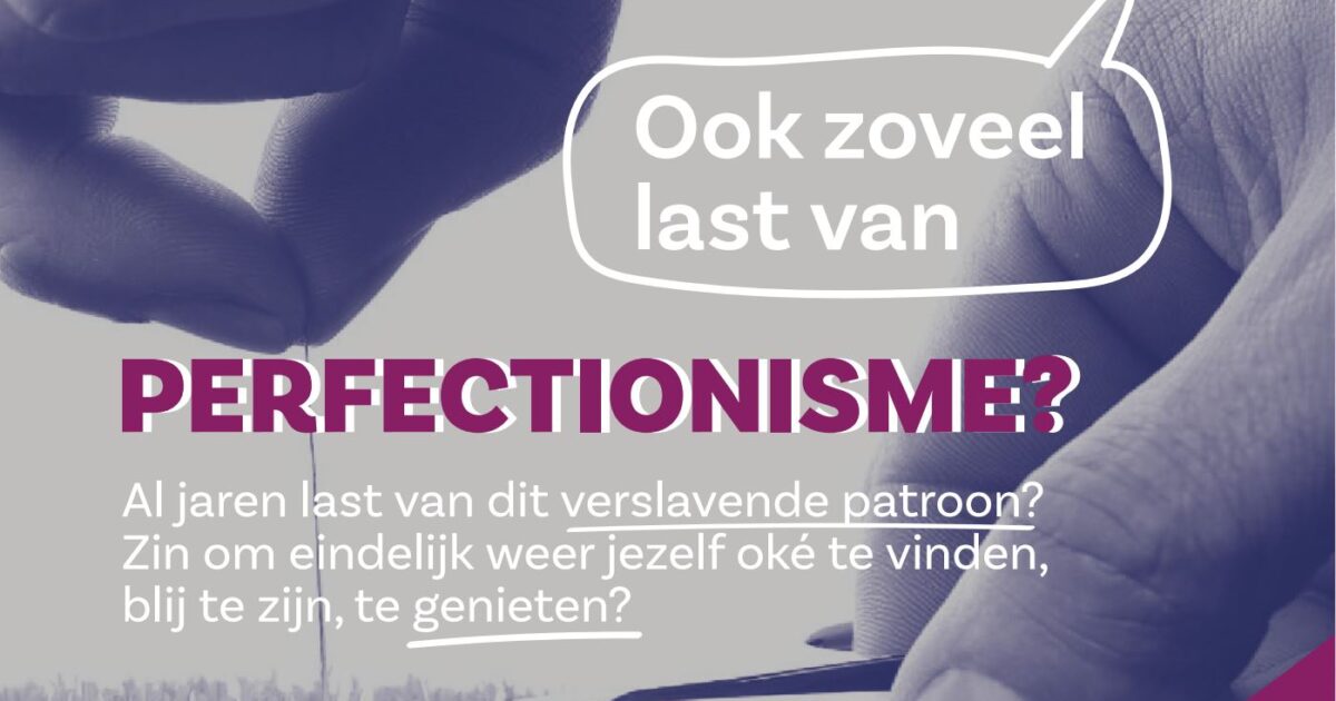 Perfectionisme aanpakken